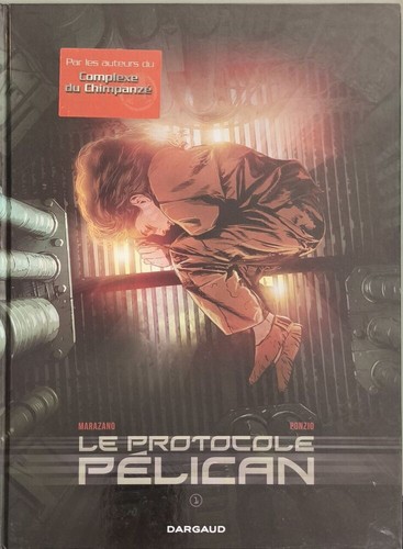 Protocole pélican tome 1 - le,